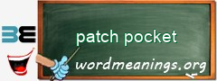 WordMeaning blackboard for patch pocket